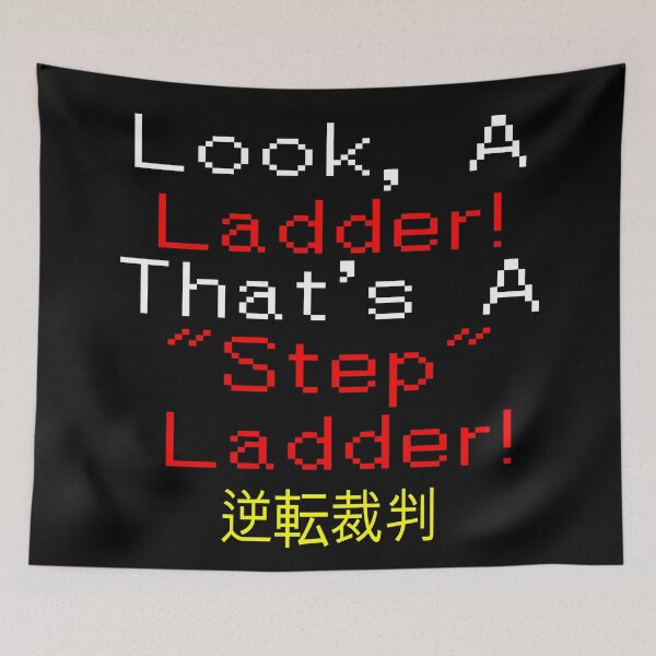 Item preview, Look a Ladder! That's a Step Ladder! - Phoenix Wright - Videogame designed and sold by jacob-jendrey.