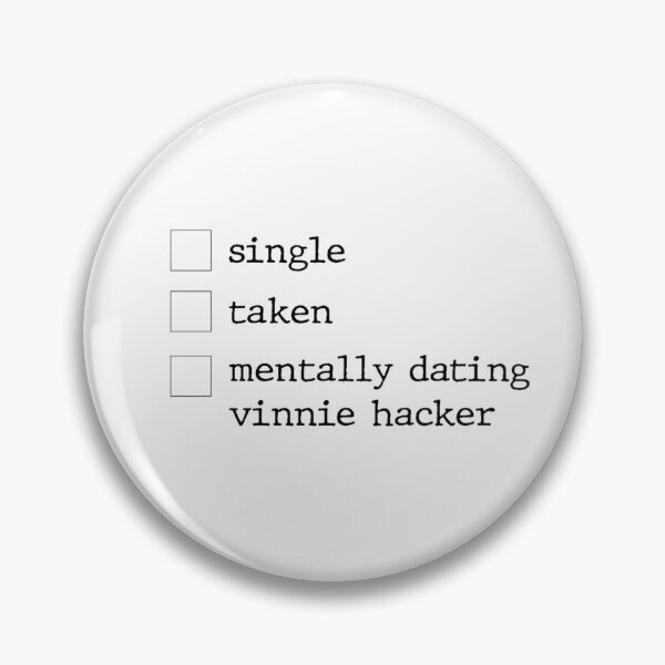Item preview, mentally dating vinnie hacker designed and sold by ahp00.