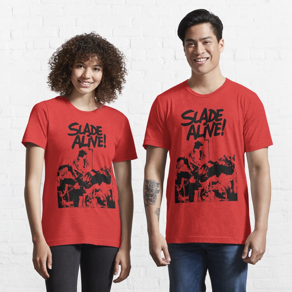 Disover Slade Alive! | Essential T-Shirt 