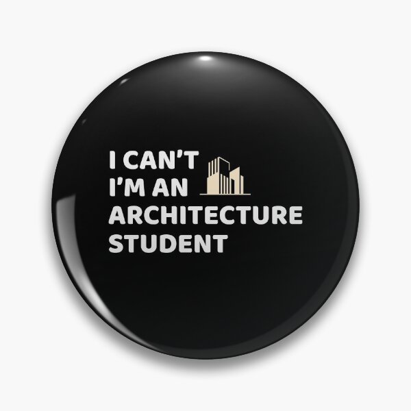 Item preview, Architect Architecture Student Funny Saying designed and sold by CuteDesigns1.