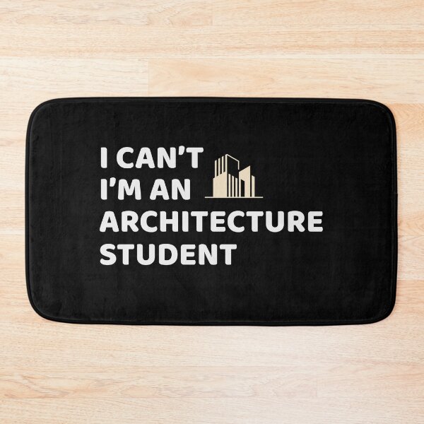 Item preview, Architect Architecture Student Funny Saying designed and sold by CuteDesigns1.
