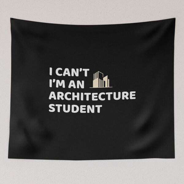 Item preview, Architect Architecture Student Funny Saying designed and sold by CuteDesigns1.