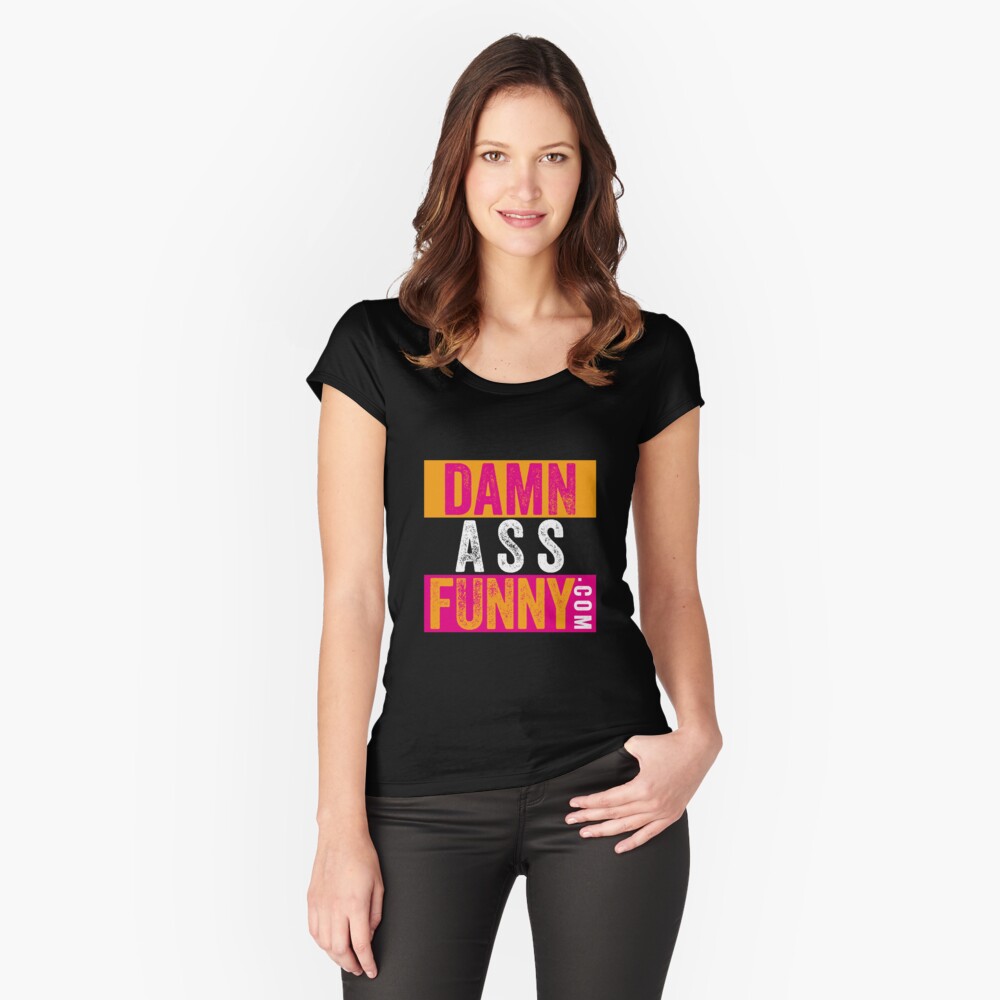 Item preview, Fitted Scoop T-Shirt designed and sold by DamnAssFunny.