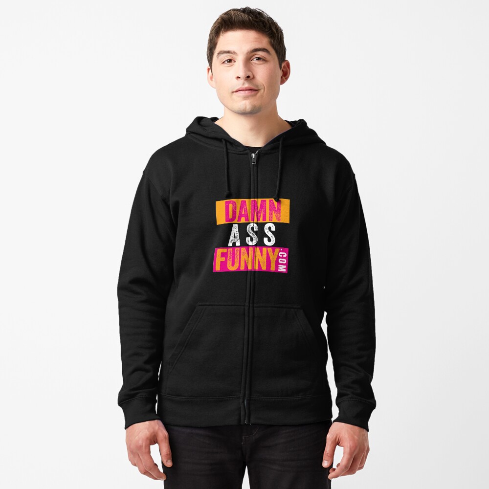 Item preview, Zipped Hoodie designed and sold by DamnAssFunny.