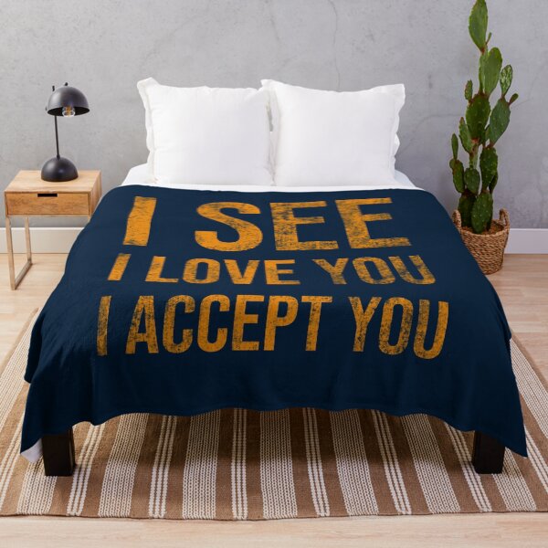 Item preview, I See I Love You I Accept You designed and sold by AMINE ★★★★★.