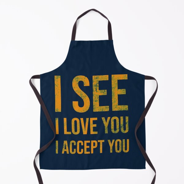 Item preview, I See I Love You I Accept You designed and sold by AMINE ★★★★★.