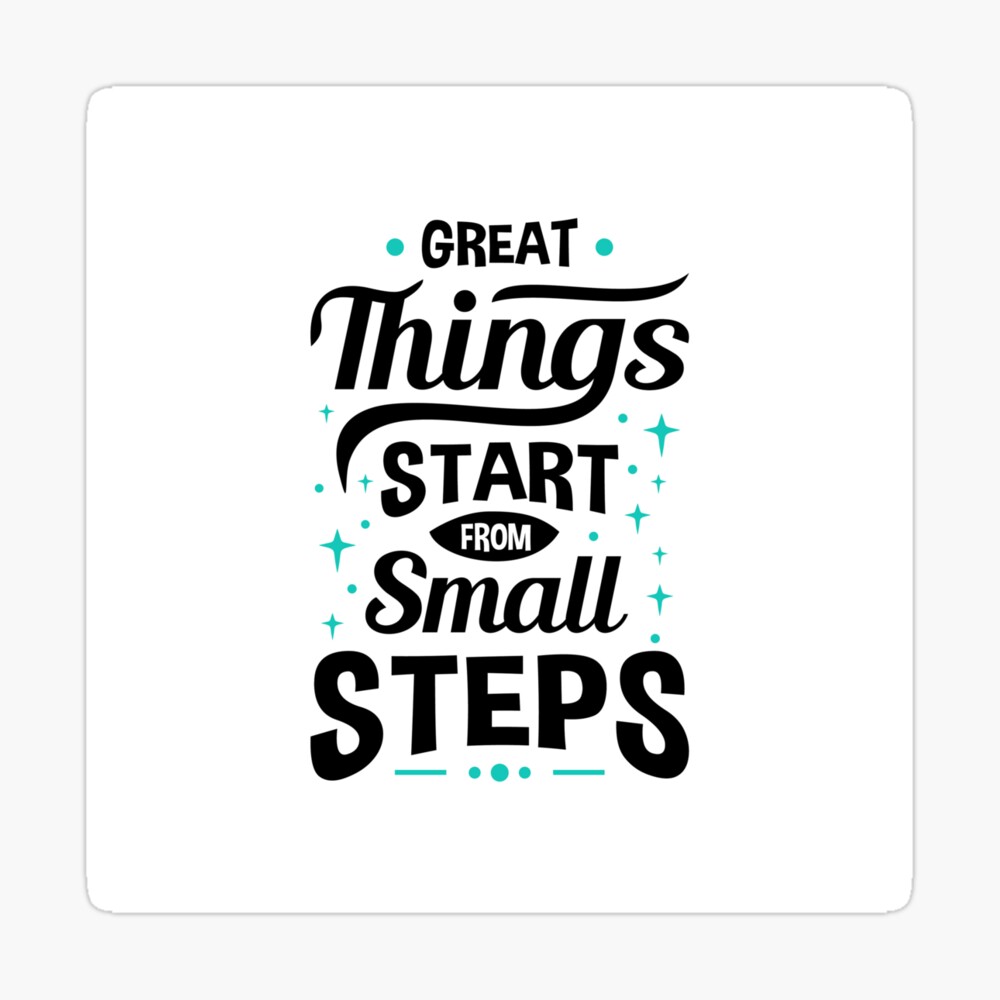 Great things start from small steps | Greeting Card