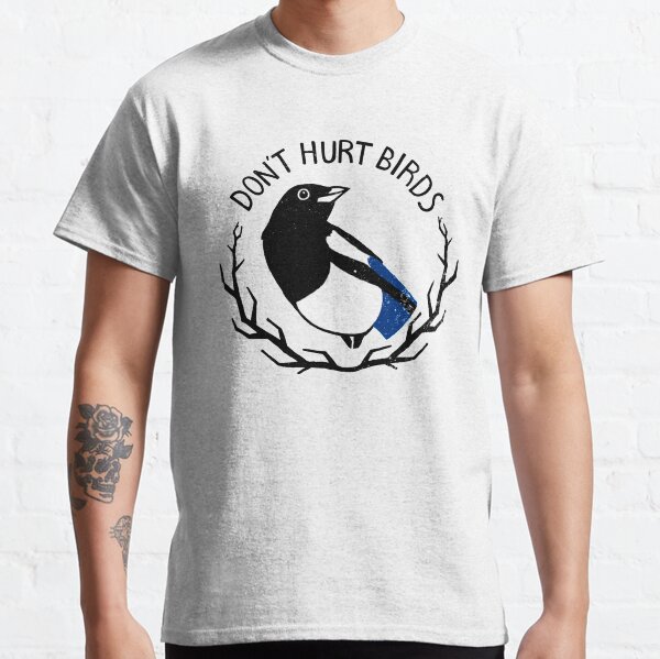 Don't Hurt Birds Logo Classic T-Shirt