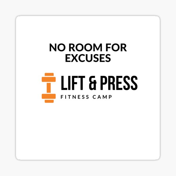 no-room-for-excuses-fitness-camp-motivational-quotes-sticker-for-sale