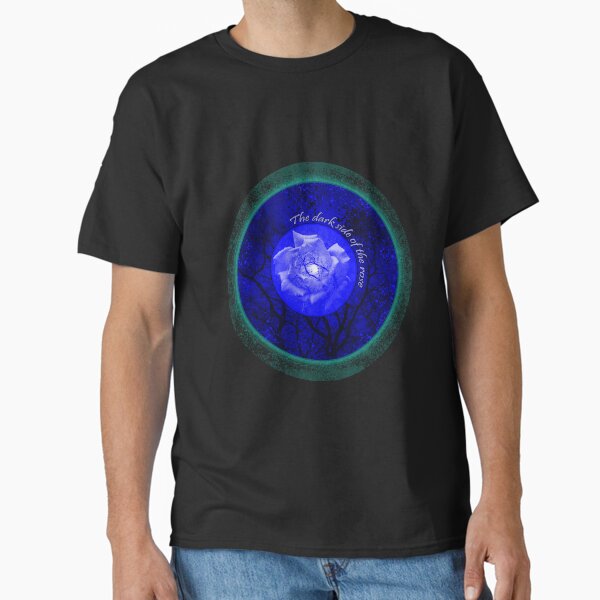 the dark side of the rose Classic T-Shirt