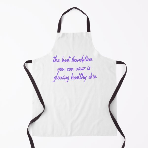 Item preview, The Best Foundation You Can Wear Is Glowing Healthy Skin designed and sold by Fiftyandfab.