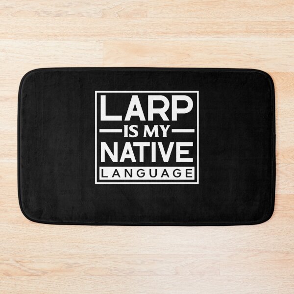 Item preview, Live Action Role Playing LARP Is My Native Language Funny designed and sold by ShopTheStyle.