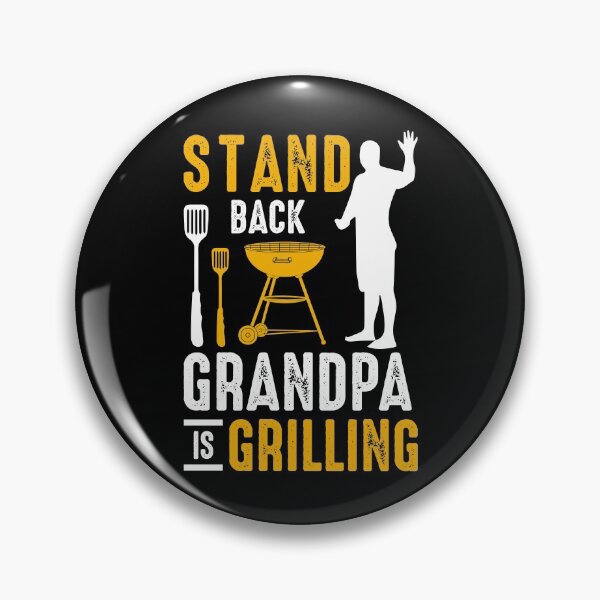 Item preview, STAND BACK GRANDPA IS GRILLING COLLECTION designed and sold by JRM Tees & More Store.