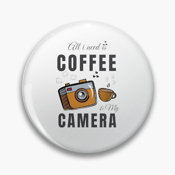 Item preview, All I Need Is Coffee And My Camera designed and sold by sam0471.