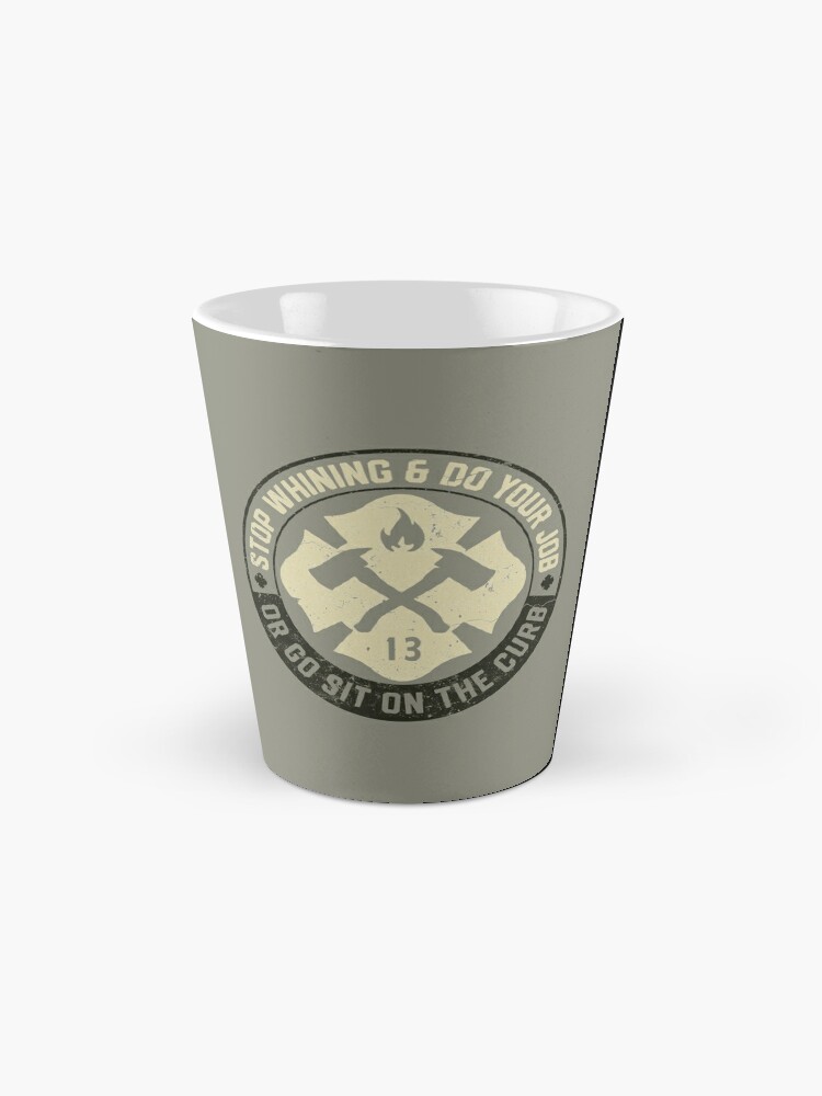 Alternate view of Stop whining or go sit on the curb Coffee Mug