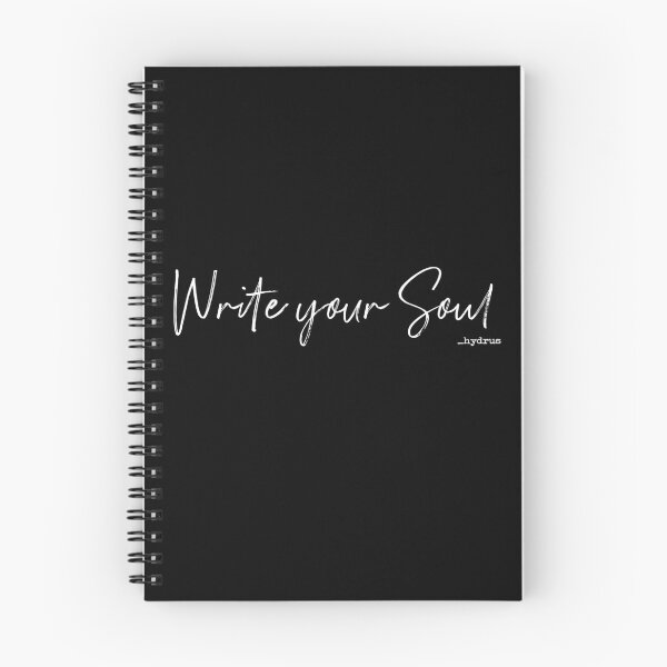 Item preview, Write Your Soul©  - _hydrus designed and sold by hydruspoetry.