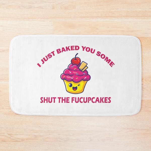 Item preview, shut the fucupcakes designed and sold by MallsD.