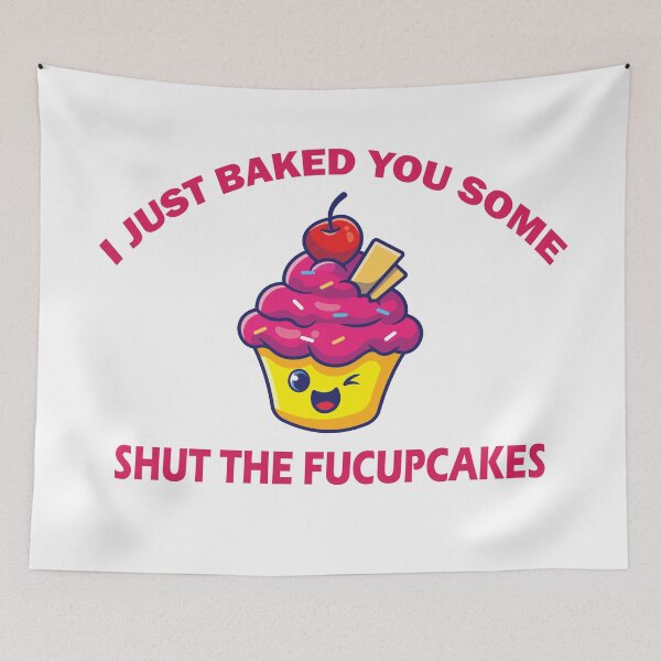 Item preview, shut the fucupcakes designed and sold by MallsD.