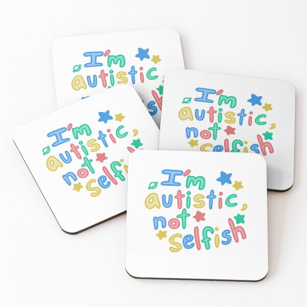 Item preview, I'm autistic, not selfish  designed and sold by Simply-Yourself.