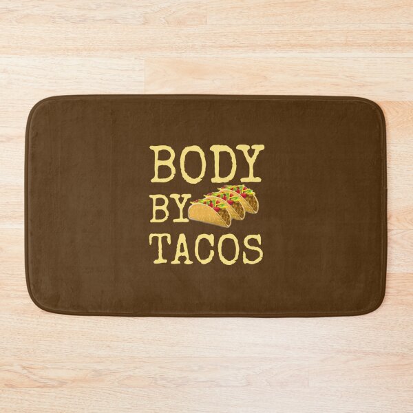 Item preview, Body By Tacos para Tacos, Taco designed and sold by medbouk1.