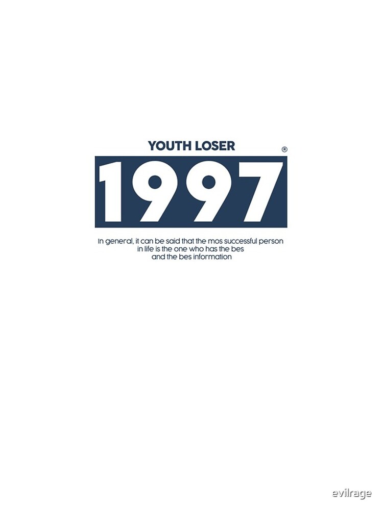 Youth Loser 1997 T-Shirt | iPhone Case