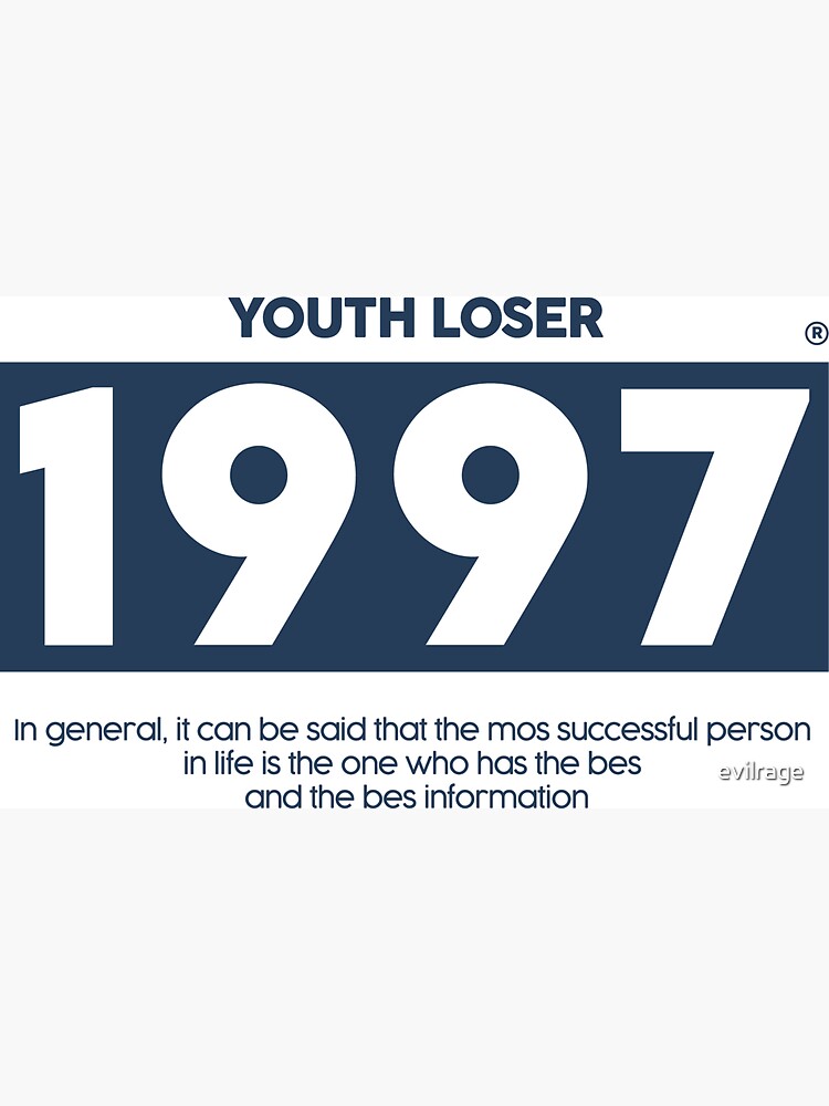 Youth Loser 1997 T-Shirt | Magnet