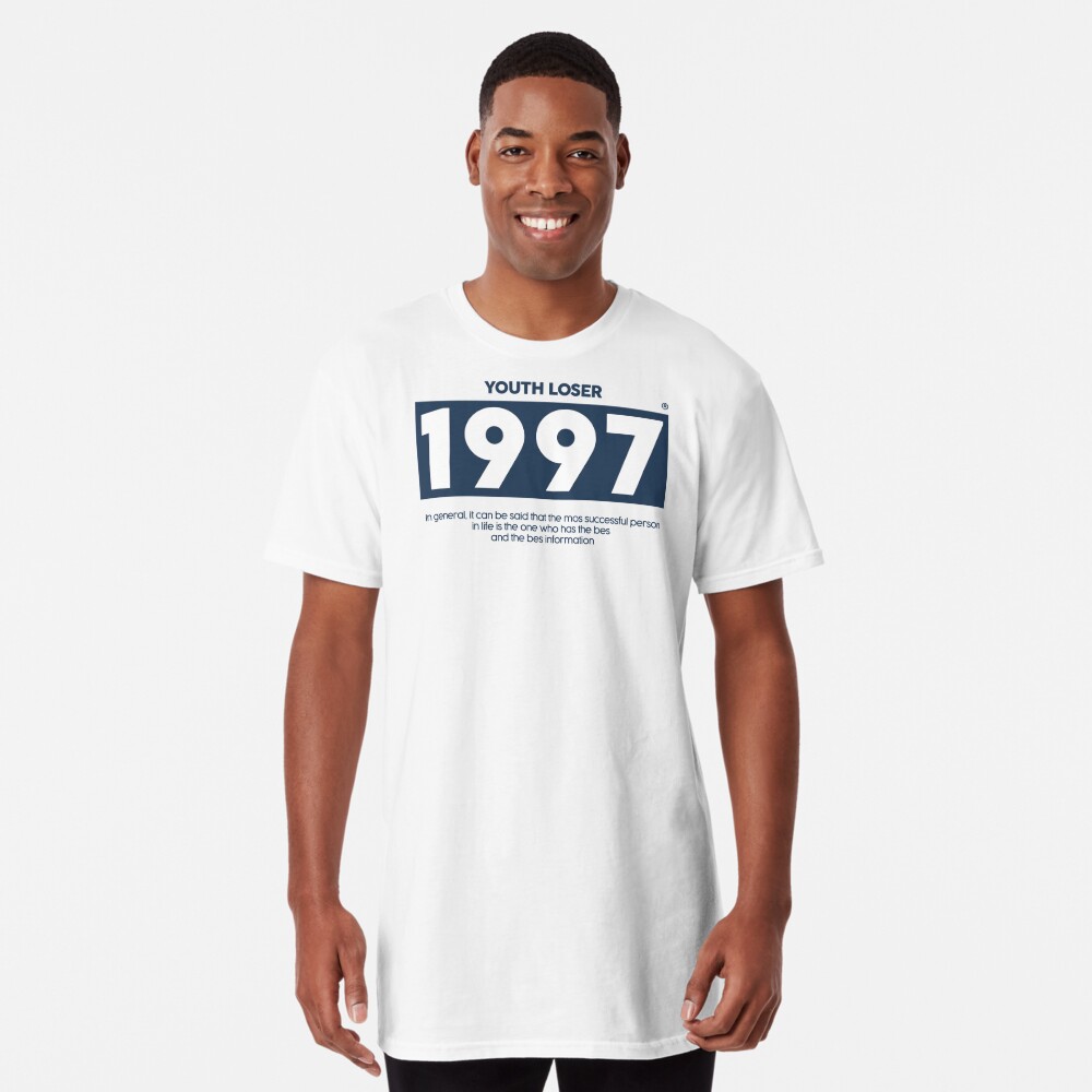 Youth Loser 1997 T-Shirt