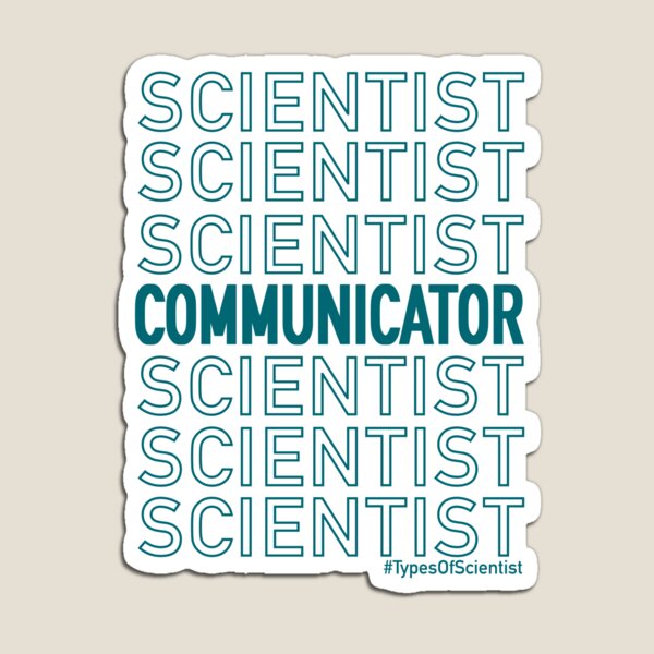 Science Communicator Magnet