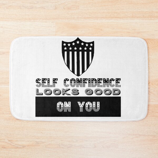 Item preview, Self Confidence Looks Good On You designed and sold by JOY STORE 45.