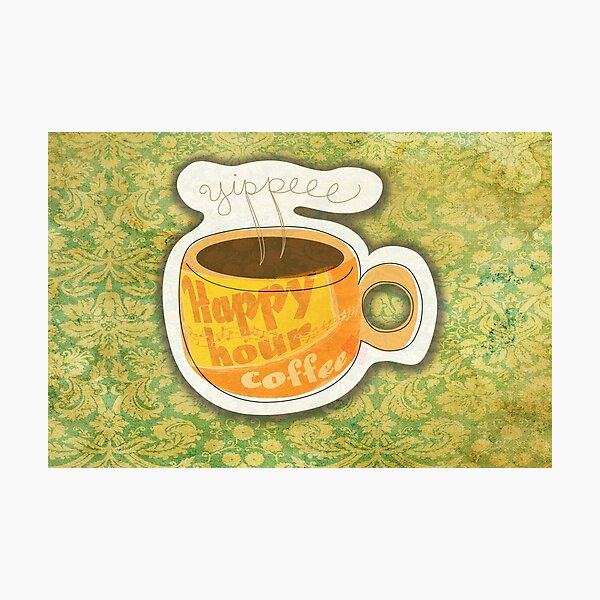 What my Coffee says to me - January 19, 2012 Photographic Print