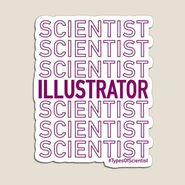 Science Illustrator Magnet