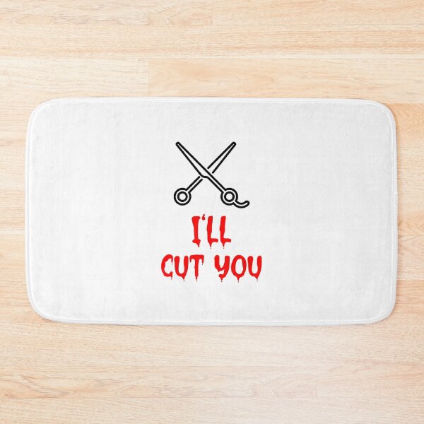 Item preview, I'll Cut You designed and sold by RiseandShineTee.