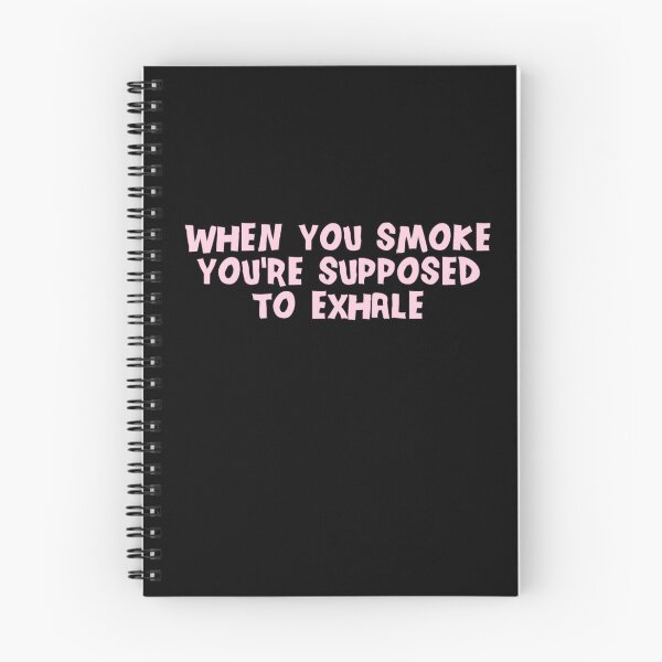 Item preview, When You Smoke You're Supposed To Exhale (Pink) designed and sold by FilipeFerreira.