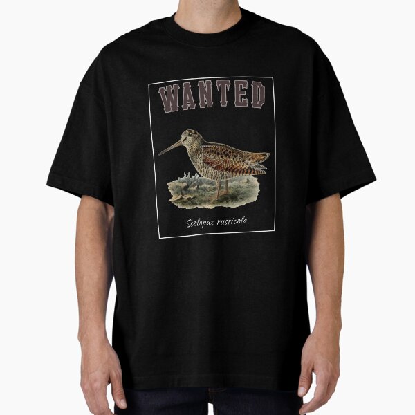 OBV - Wanted Scolopax rusticola Oversized T-Shirt