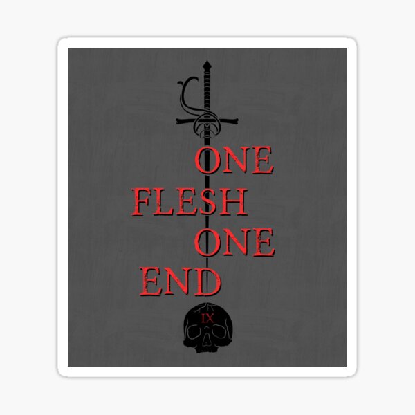 One Flesh One End Sticker