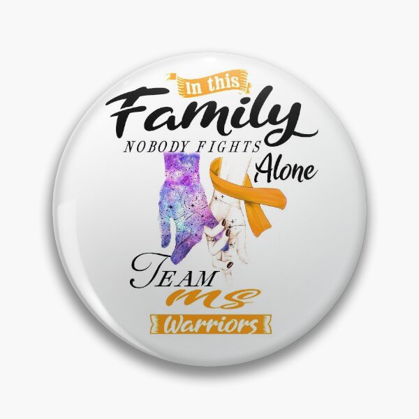 Item preview, In This Family No One Fights Alone Team MS Warrior designed and sold by deputylove.