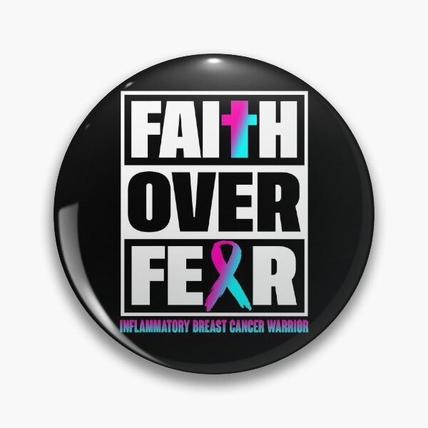 Item preview, Faith Over Fear Inflammatory Breast Cancer Awareness designed and sold by Gillosina.