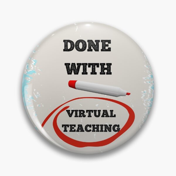 Item preview, Done With Virtual Teaching designed and sold by whitedove457.