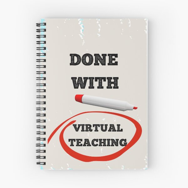 Item preview, Done With Virtual Teaching designed and sold by whitedove457.