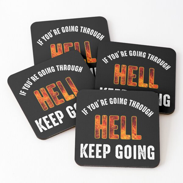 Item preview, If You're Going Through Hell Keep Going designed and sold by Cat Lady Designs.
