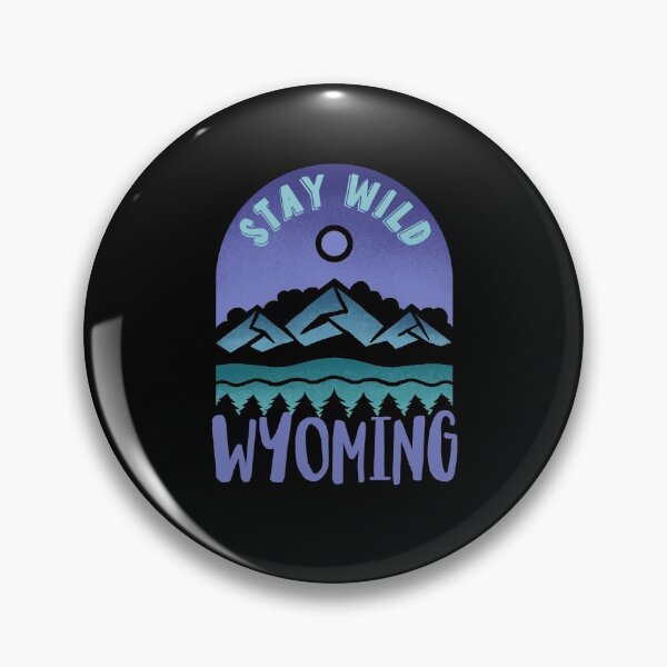 Artikelvorschau, Stay Wild Wyoming Nature Quote entworfen und verkauft von HalpinDesign.