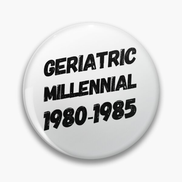 Item preview, Geriatric Millennial 1980 - 1985 designed and sold by EastEndTownie.