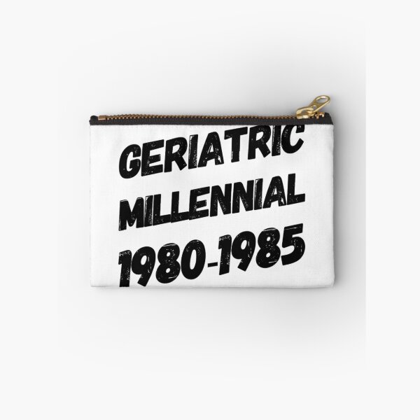 Item preview, Geriatric Millennial 1980 - 1985 designed and sold by EastEndTownie.