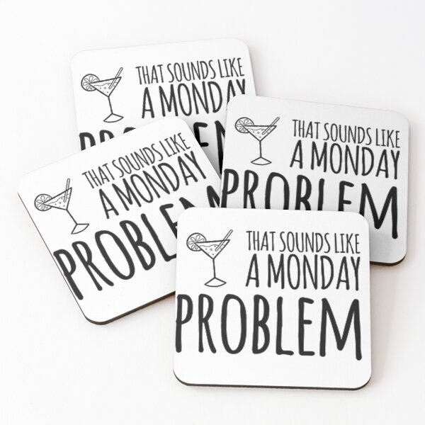 Item preview, That's a Monday problem designed and sold by EastEndTownie.
