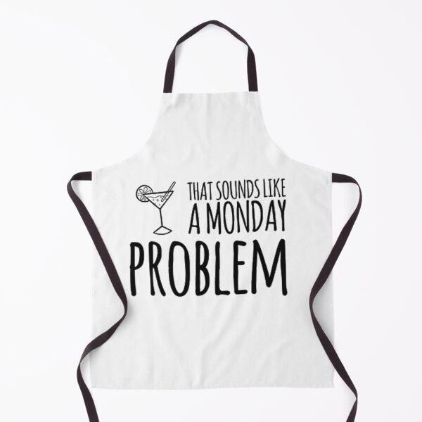 Item preview, That's a Monday problem designed and sold by EastEndTownie.