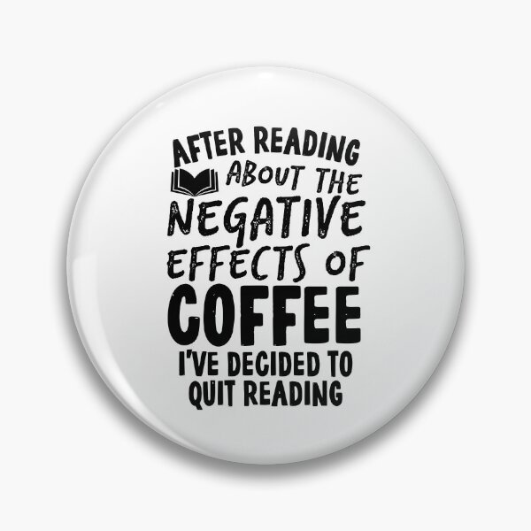 Item preview, Funny Quit Coffee Quote designed and sold by HalpinDesign.