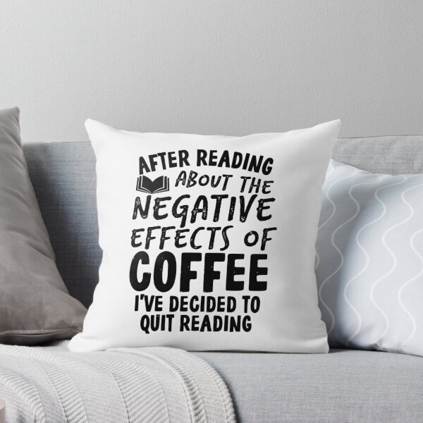 Item preview, Funny Quit Coffee Quote designed and sold by HalpinDesign.