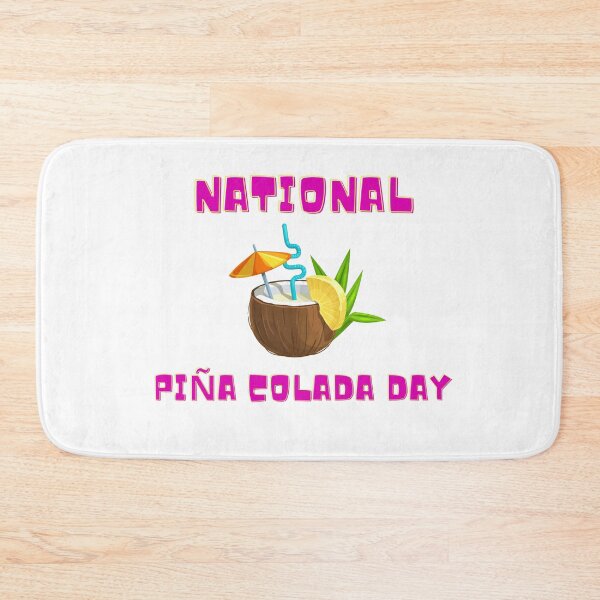Item preview, National Piña Colada Day! designed and sold by TrendCreations.