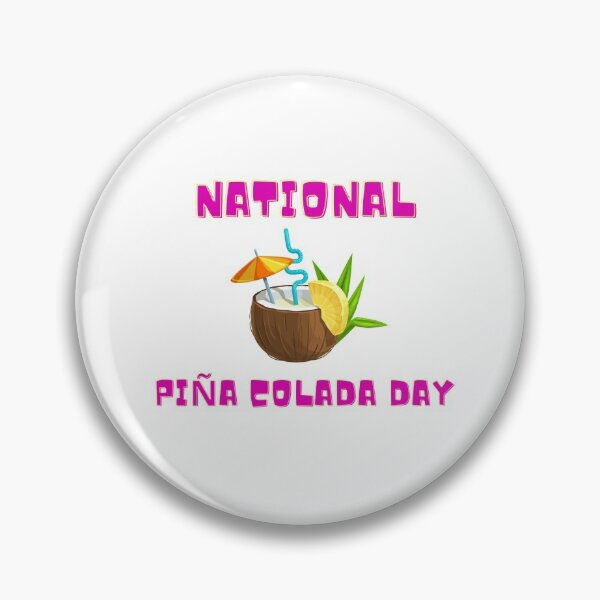 Item preview, National Piña Colada Day! designed and sold by TrendCreations.