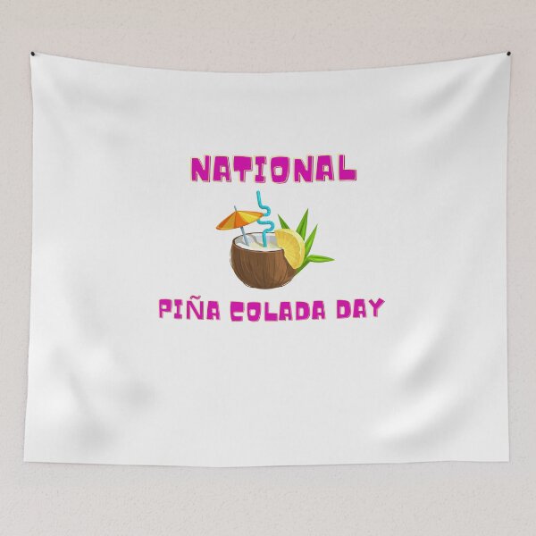 Item preview, National Piña Colada Day! designed and sold by TrendCreations.